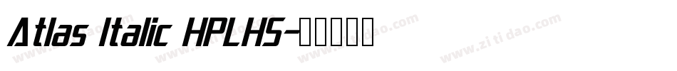 Atlas Italic HPLHS字体转换